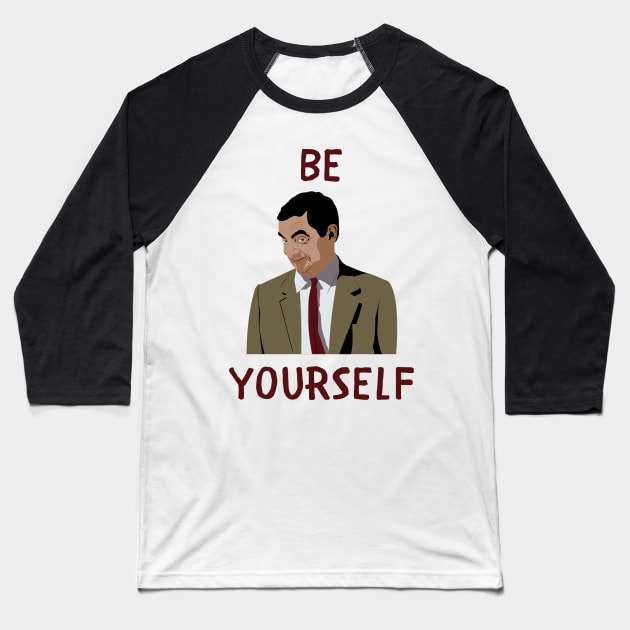 Be yourself Baseball T-Shirt by IOANNISSKEVAS